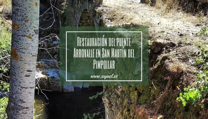 Restauración puente Arrovalle en San Martín del Pimpollar