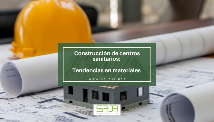 Construcción de centros sanitarios: Tendencias en materiales